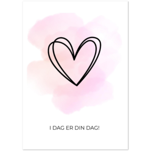 I dag er din dag!