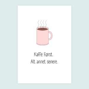 Kaffe først rosa